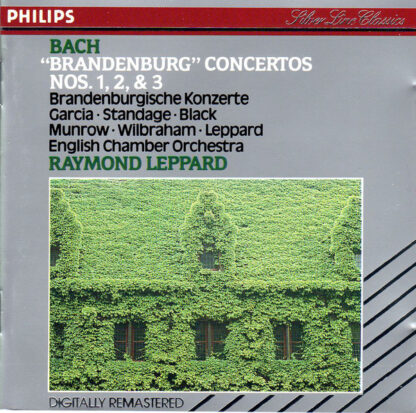 Bach - 'Brandenburg' Concertos Nos. 1,2 & 3 - English Chamber Orchestra olv Raymond Leppard (CD 1990)