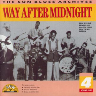 Various Artists - Way After Midnight (The SUN Blues Archives Volume 4) CD UK 1992