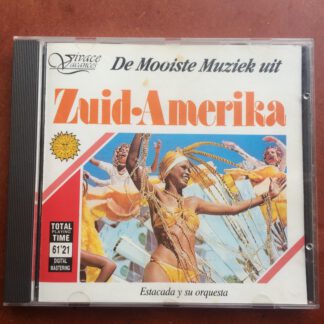 Estacada y su orquesta - De Mooiste Muziek uit Zuid-Amerika (CD 1989)