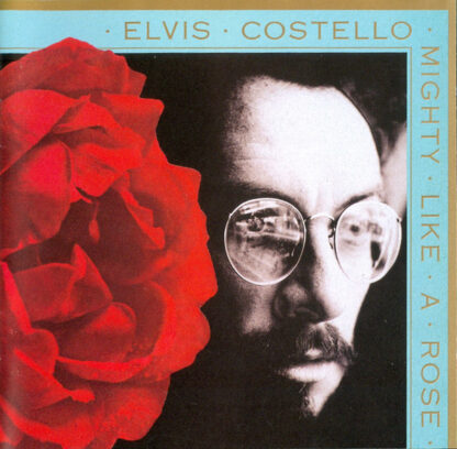 Elvis Costello - Mighty Like a Rose (CD US 1991) mint/nm