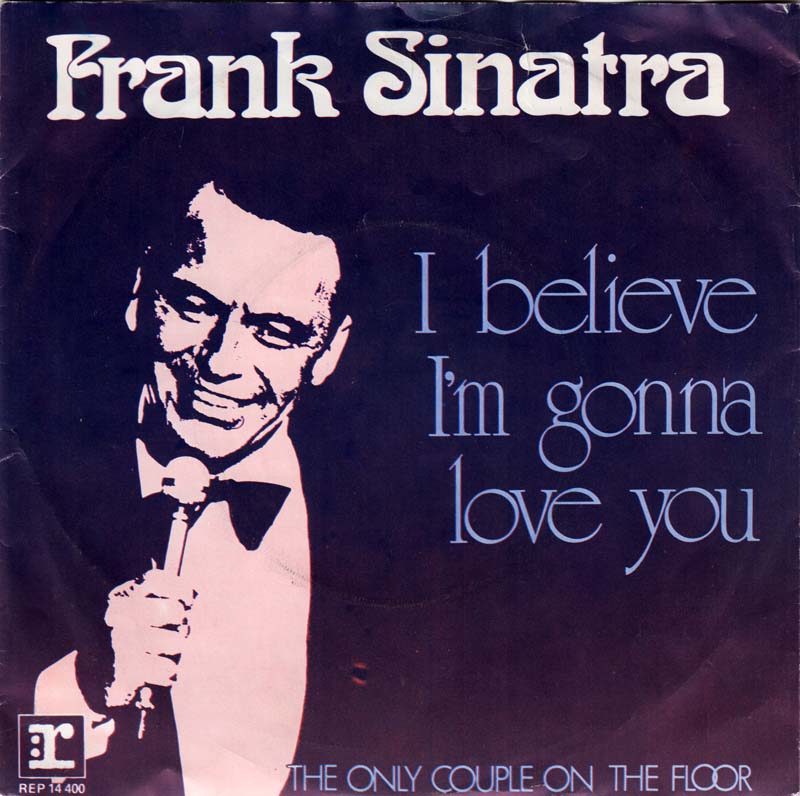 Фрэнк синатра love me. I Love you Фрэнк Синатра. Frank Sinatra 1975. Frank Sinatra - i believe. Ай лав ю бейби Френк Синатра.