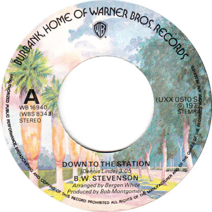B. W. Stevenson - Down to the Station (7"si 1977) - Image 3