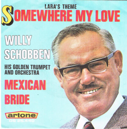 Willy Schobben - Somewhere My Love (Lara's Theme) 7"si 1966