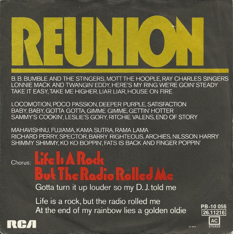 Reunion Life Is a Rock (But the Radio Rolled Me) 7