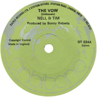 Nell & Tim - The Vow / Tim Chandell - Since I Met You Baby (7"si UK 1975)
