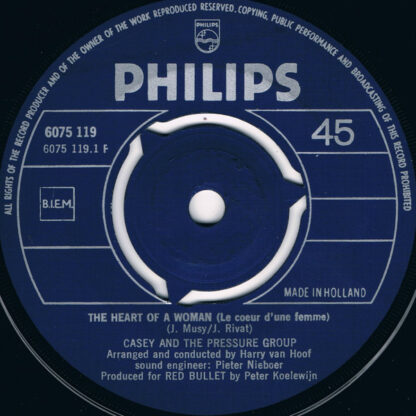 Casey and The Pressure Group - The Heart of a Woman (7"si NL 1971) vg/vg+ - Image 3