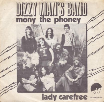 Dizzy Man's Band ‎– Mony the Phoney (7"si NL 1974)