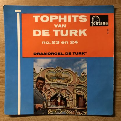 Draaiorgel "De Turk" - Tophits van de Turk (7"EP NL 1964)