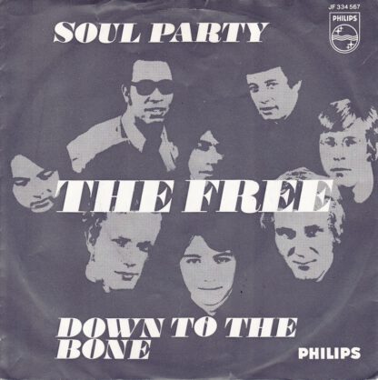 The Free (NL) - Soul Party / Down to the Bone (7"si NL 1968)
