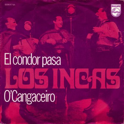 Los Incas - El Cóndor Pasa (7"si NL 1970)