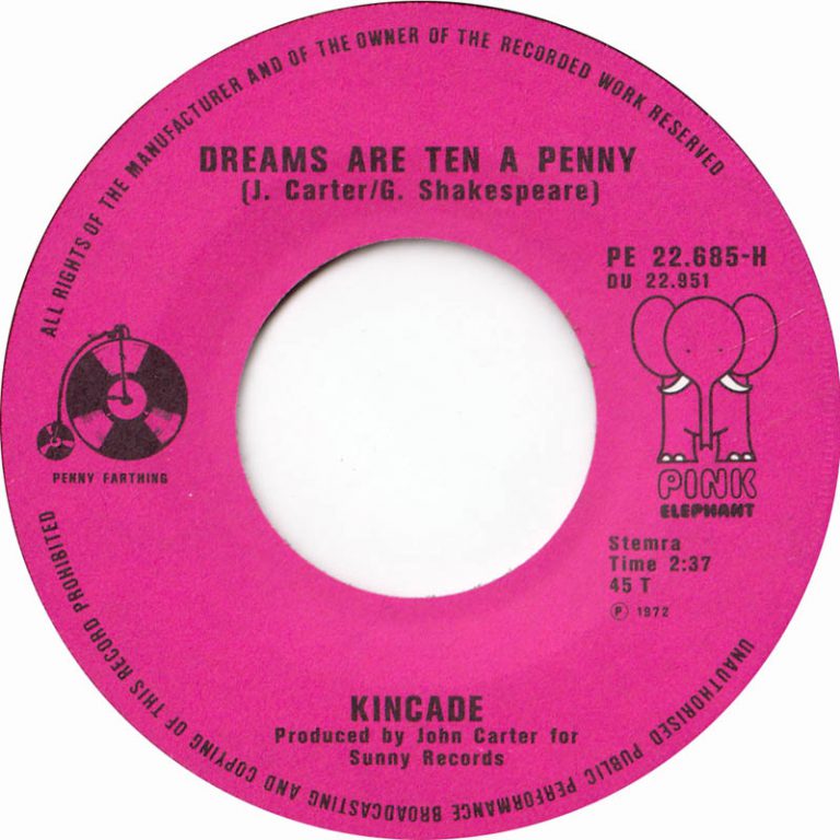 Kincade Dreams Are Ten a Penny (Jenny Jenny) 7"si NL 1972 Het Plaathuis