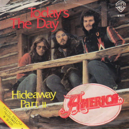 America - Today's the Day (7"si Italy 1976)