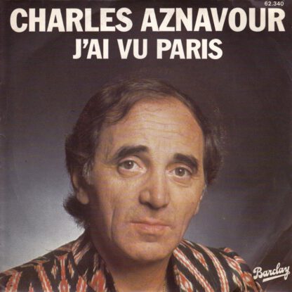 Charles Aznavour - J'ai Vu Paris (7"si France 1977)
