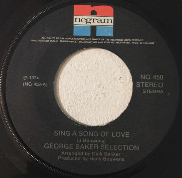 George Baker Selection - Sing a Song of Love (7"si NL 1974) nm/nm - Image 3