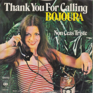 Bojoura - Thank You For Calling (7"si NL 1974)