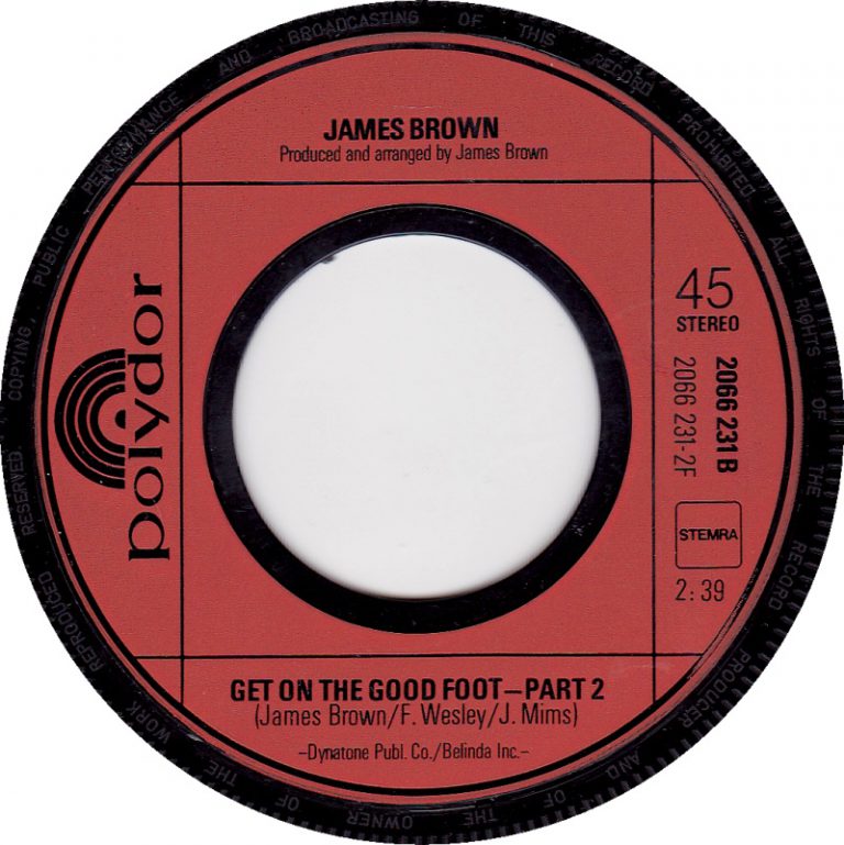 James Brown Get on the Good Foot (Part 1 & 2) 7"si NL 1972 Het