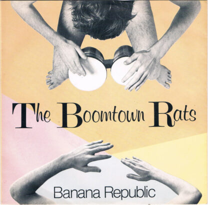 The Boomtown Rats ‎– Banana Republic (7"si NL 1980)