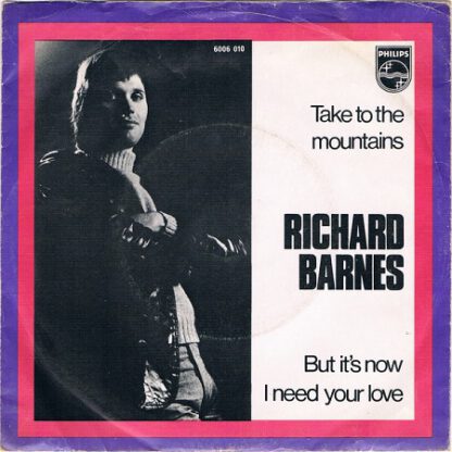 Richard Barnes‎ – Take To The Mountains (7"si NL 1970)