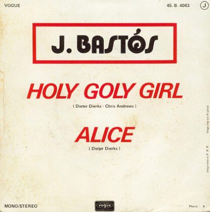 J. Bastós – Holy Goly Girl (7"si France 1972) - Image 2