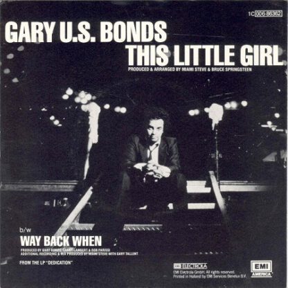 Gary U.S. Bonds ‎– Bruce Springsteen's "This Little Girl" (7"si NL 1981) - Image 2