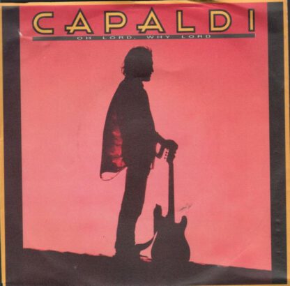 Jim Capaldi ‎– Oh Lord, Why Lord (7"si NL 1988)