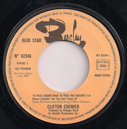 Clifton Chenier ‎– Tu Peux Cogner Mais Tu Peux Pas Rentrer (Keep-a-Knockin' But You Can't Come In) / Choo Choo Ch'Boogie (7"si France 1976) - Image 3