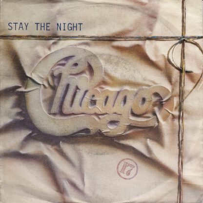 Chicago ‎– Stay The Night (7"si Germany 1984)