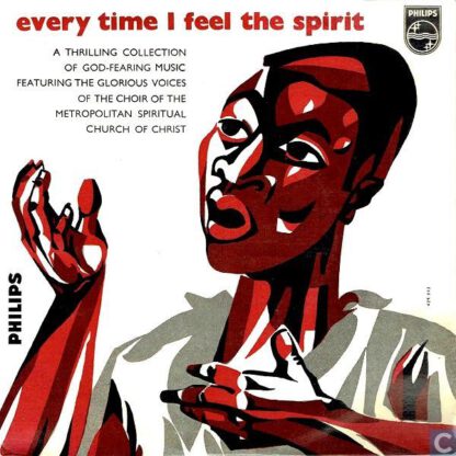 Choir Of The Metropolitan Spiritual Church Of Christ ‎– Every Time I Feel The Spirit (7"EP NL 1961)