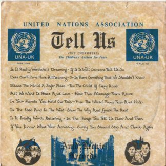 The Choristers featuring Susan Hamilton - Tell Us (7"si UK 1984) United Nations Association: The Children's Anthem for Peace