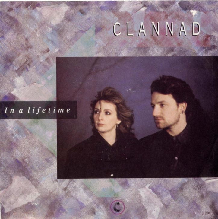 Clannad (featuring U2's Bono Vox) – In A Lifetime (7"si Germany 1986)