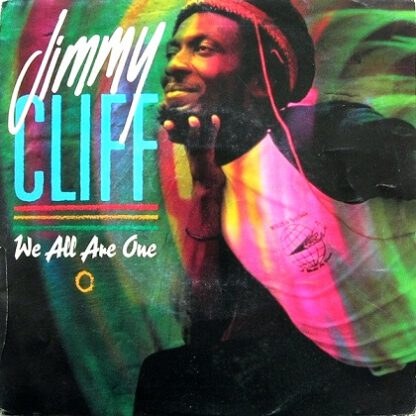 Jimmy Cliff ‎– We All Are One (7"si NL 1983)