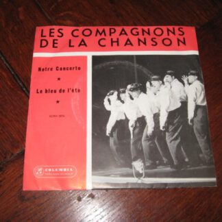 Les Compagnons de la Chanson ‎– Notre Concerto (7"si NL 1961)