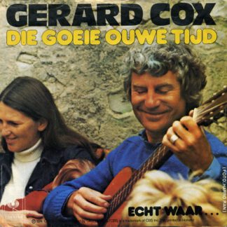 Gerard Cox – Die Goeie Ouwe Tijd (7"si NL 1974) nm/nm