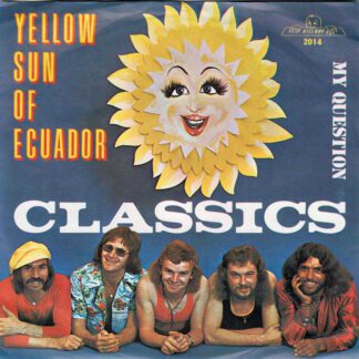The Classics ‎– Yellow Sun of Ecuador (7"si NL 1974) nm/vg++
