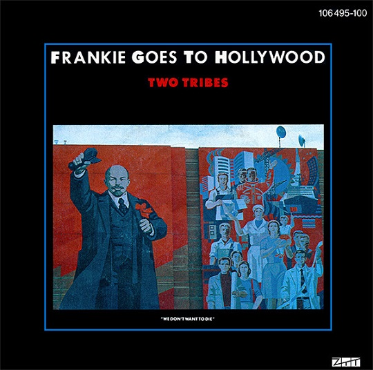 Frankie Goes To Hollywood – Two Tribes (7"si Germany 1984)