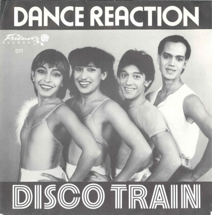 Dance Reaction ‎– Disco Train (7"si NL 1981)