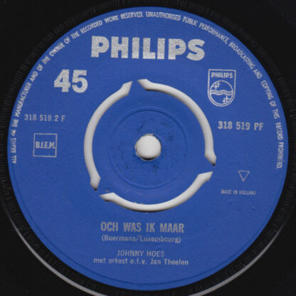Johnny Hoes - Och Was Ik Maar / Johnny en Johnny ‎– Zonder Liefde (7"si NL 1961) vg++