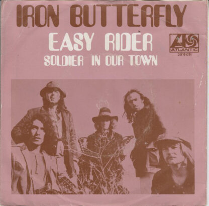 Iron Butterfly ‎– Easy Rider (7"si NL 1970)