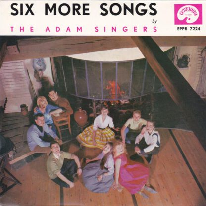The Adam Singers ‎– Six More Songs (7"EP NL 1960)