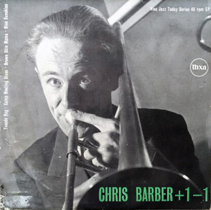 Chris Barber's Jazz Band ‎– Chris Barber +1-1 (7"EP UK 1956)