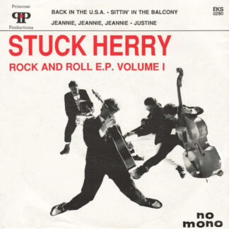 Stuck Herry ‎– Rock And Roll E.P. Volume 1 (7"EP NL 2013)