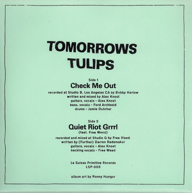 Tomorrows Tulips – Check Me Out / Quiet Riot Grrrl (7"si Switzerland 2015) Rare Garage Rock on White/Transparant vinyl!! - Image 2