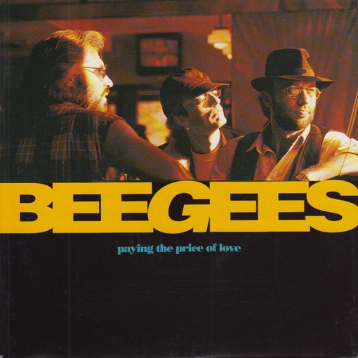 Bee Gees – Paying the Price of Love (7"si NL 1993)