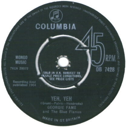 Georgie Fame and The Blue Flames ‎– Yeh, Yeh (7"si UK 1964) vg+/vg+