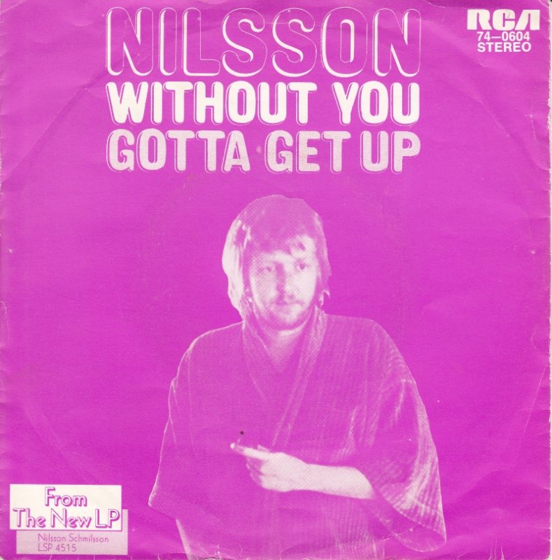 Nilsson – Without You (7"si NL 1972)