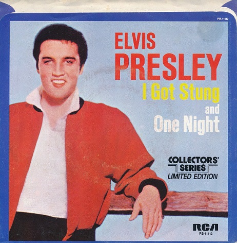 Elvis Presley – I Got Stung / One Night (7"si US 1977) Limited Edition - Collector's Series mint-/nm