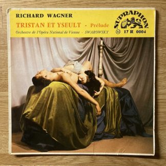 Orchestra Dell'Opera di Stato di Vienna ‎– Richard Wagner's Tristano e Isotta (Preludio) 7"EP Italy 1973