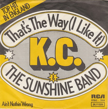 K.C. and The Sunshine Band - That's the Way (I Like It) 7"si Germany 1975