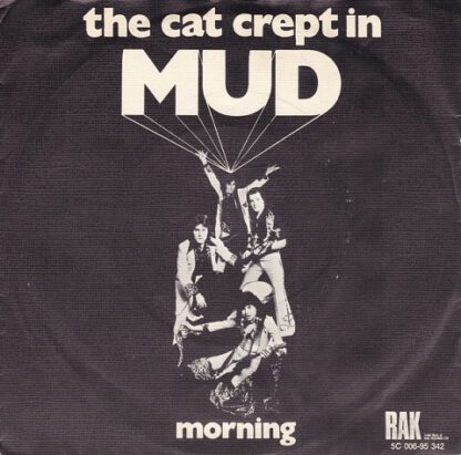 Mud ‎– The Cat Crept In (7"si NL 1974) vg++/vg+