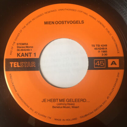 Mien Oostvogels ‎– Je Hebt Me Geleerd..... (7"si NL 1985) nm/vg Telstar-topper! - Image 2